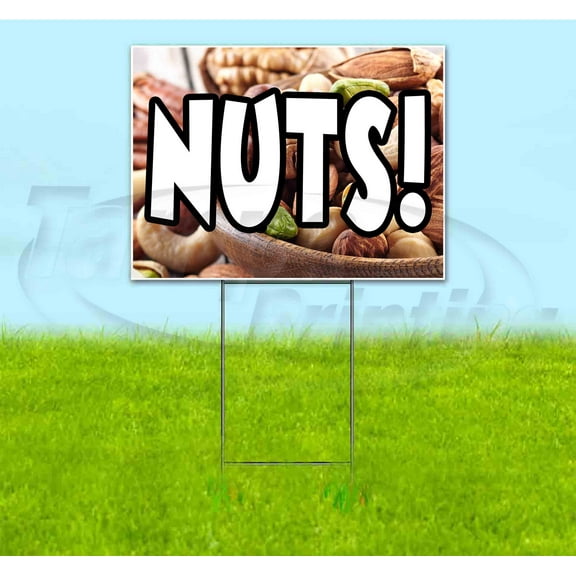 Nuts (18"x24") Corrugated Plastic Yard Sign, Bandit, Lawn, Decorations, New, Advertising, USA