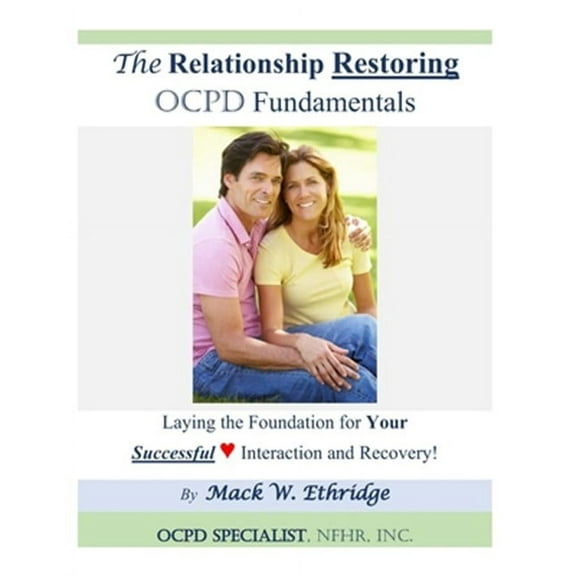 The Relationship Restoring OCPD Fundamentals (Paperback)