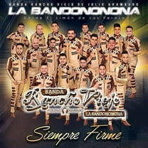 Banda Rancho Viejo de Julio Aramburo la Bandononon - Siempre Firme - Music & Performance - CD