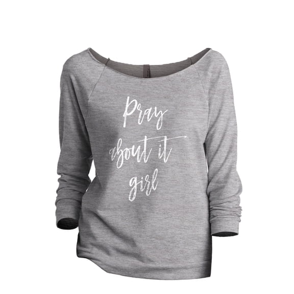 Pray About It Girl Women's Fashion Slouchy 3/4 Sleeves Raglan Lightweight Sweatshirt Sport Grey Small