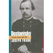 Dostoevsky / Joseph Frank; [2] Dostoevsky: The Years of Ordeal, 1850-1859, (Paperback)