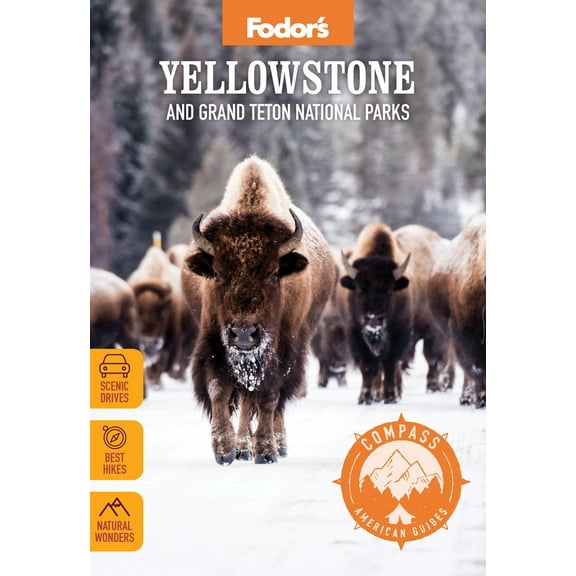 Pre-Owned Fodor's Compass American Guides: Yellowstone and Grand Teton National Parks (Paperback) 1640973648 9781640973640