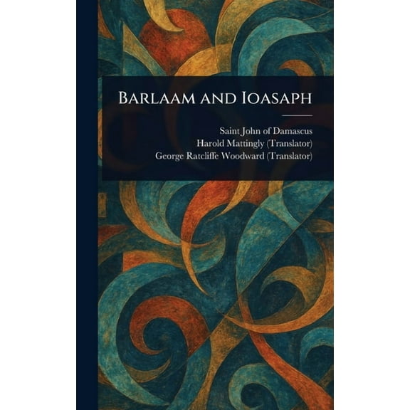 Barlaam and Ioasaph, (Hardcover)