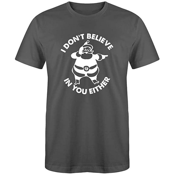 RedBarn Unisex Half Sleeves Cotton I Don't Believe In You Either Graphic Funny Christmas T Shirt