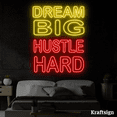 thumbnail image 3 of Craftnamesign Dream Big Hustle Hard Neon Sign, Motivational Quote Wall Art, 3 of 4