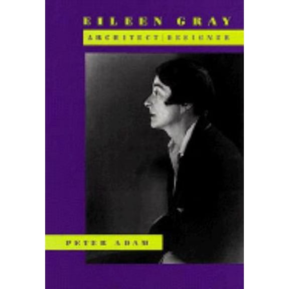 Pre-Owned Eileen Gray: Architect/Designer (Paperback) 0810909960 9780810909960