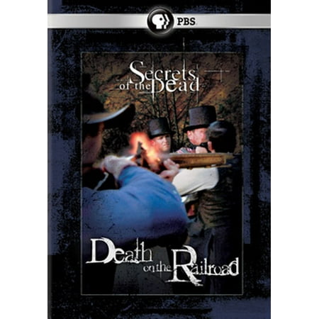 Secrets of the Dead: Death on the Railroad (DVD)