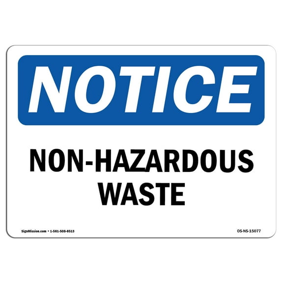 OSHA Notice Sign - Non-Hazardous Waste | Decal | Protect Your Business, Construction Site, Warehouse & Shop Area | Made in the USA