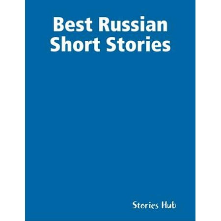 Best Russian Short Stories - eBook (Best Home Hubs Review)