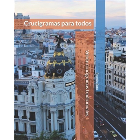 Pre-Owned Crucigramas para todos: Veinte crucigramas tradicionales (Paperback) by Ramon Soto