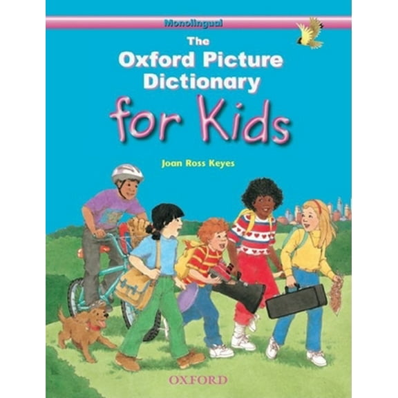 Pre-Owned The Oxford Picture Dictionary for Kids: Monolingual English Edition (Paperback) 0194349977 9780194349970