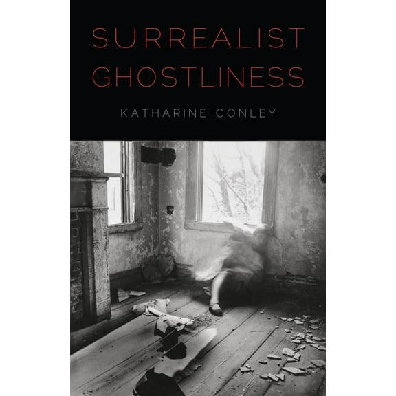 Surrealist Ghostliness, (Hardcover)