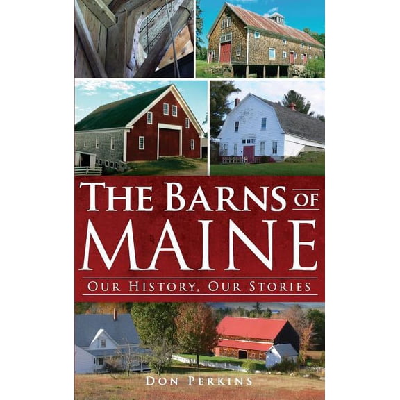 The Barns of Maine (Hardcover)