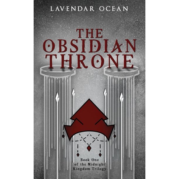 Midnight Kingdom Trilogy The Obsidian Throne 1 Paperback Walmart Com Walmart Com