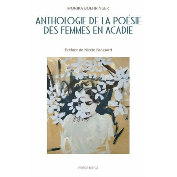 Anthologie de la poésie des femmes en Acadie (Paperback)