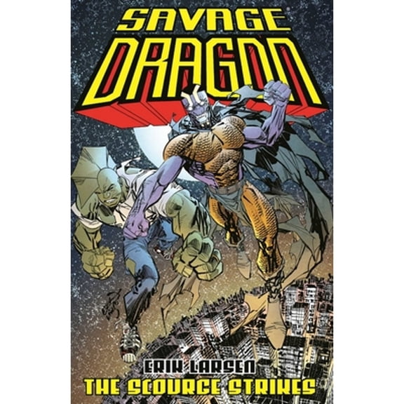 Pre-Owned Savage Dragon: The Scourge Strikes (Paperback) by Erik Larsen