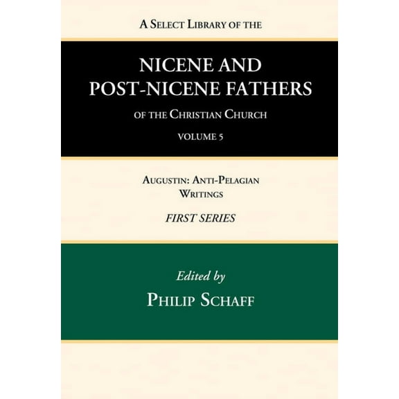 A Select Library of the Nicene and Post-Nicene Fathers of the Christian Church, First Series, Volume 5 (Paperback)