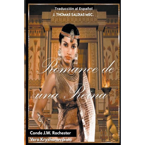 Conde J.W. Rochester Romance de una Reina, (Paperback)