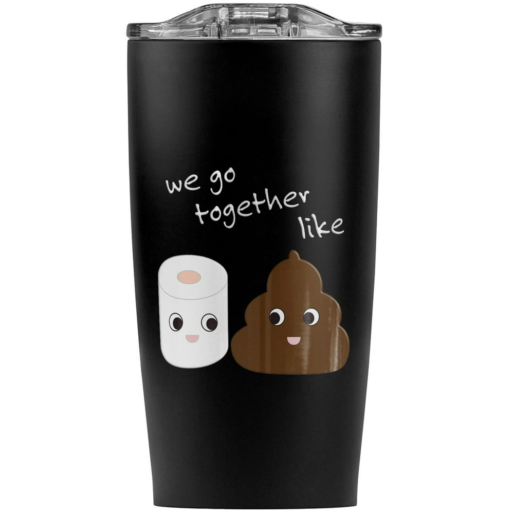 Toilet Paper And Poop Friends Stainless Steel 20 oz Travel Tumbler