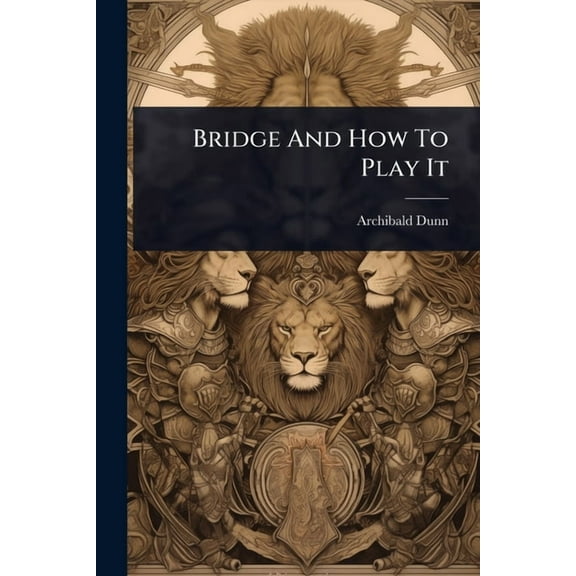 Bridge And How To Play It, (Paperback)