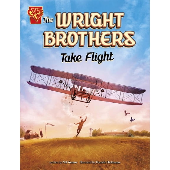 Great Moments in History The Wright Brothers Take Flight, (Paperback)