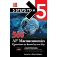 thumbnail image 1 of Pre-Owned 5 Steps to a 5: 500 AP Macroeconomics Questions to Know by Test Day, Third Edition (Paperback) 1260474712 9781260474718, 1 of 1
