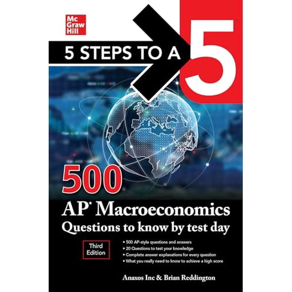 Pre-Owned 5 Steps to a 5: 500 AP Macroeconomics Questions to Know by Test Day, Third Edition (Paperback) 1260474712 9781260474718
