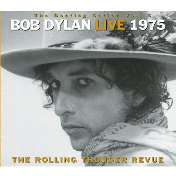 Bob Dylan - Bottleg Series, Vol. 5: Bob Dylan Live 1975 - The Rolling Thunder Revue - Music & Performance - CD