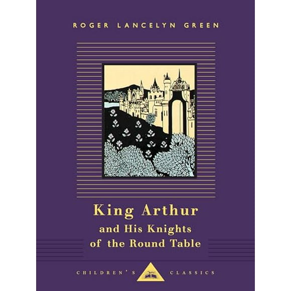 Pre-Owned: King Arthur and His Knights of the Round Table: Illustrated by Aubrey Beardsley (Everyman's Library Children's Classics Series) (Hardcover, 9780679423119, 0679423117)