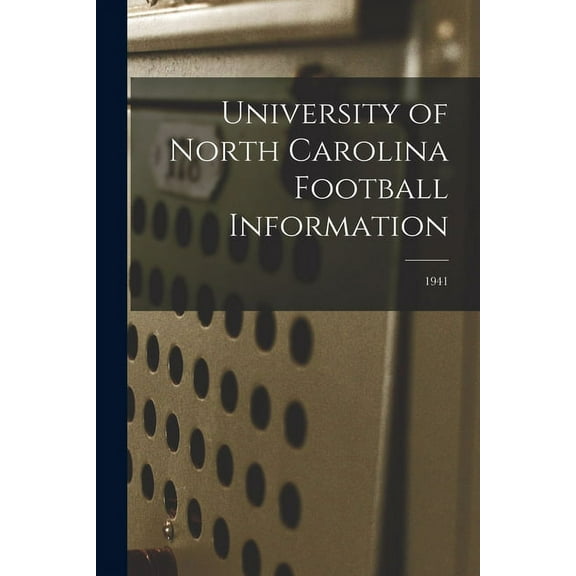 University of North Carolina Football Information; 1941, (Paperback)