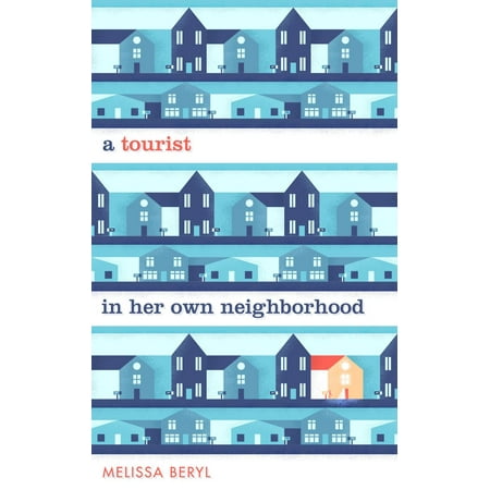 A Tourist in Her Own Neighborhood - eBook