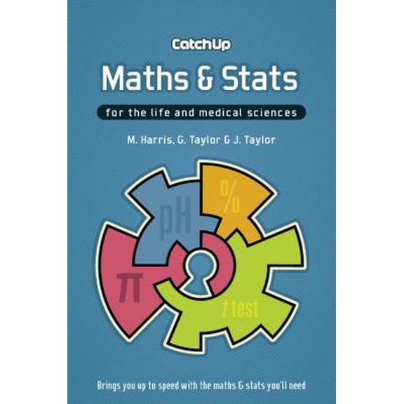 Pre-Owned Catch Up Maths & Stats: for the life and medical sciences (Paperback) 1904842119 9781904842118