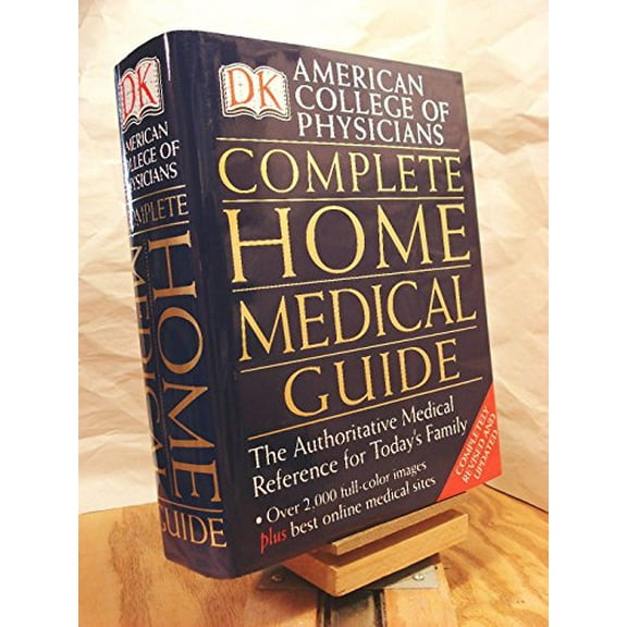 Pre-Owned American College of Physicians Complete Home Medical Guide (Hardcover) 0789496739 9780789496737