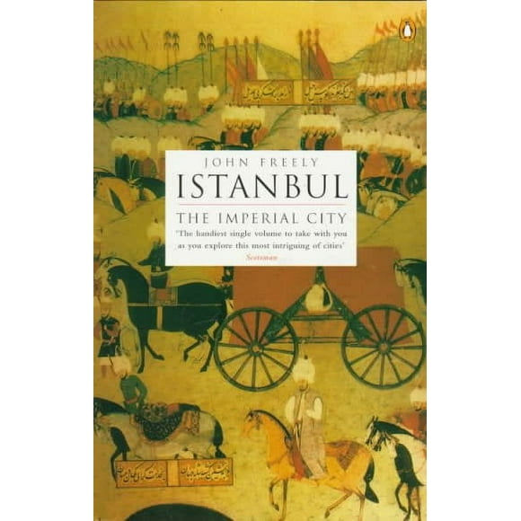 Pre-owned Istanbul : The Imperial City, Paperback by Freely, John, ISBN 0140244611, ISBN-13 9780140244618