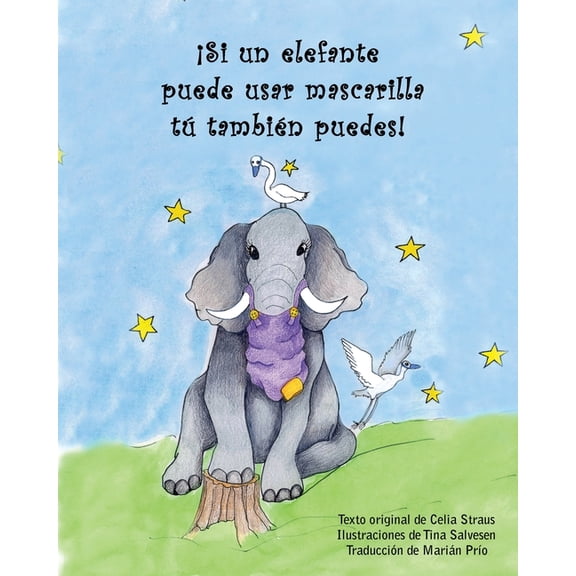 ¡Si un elefante puede usar mascarilla tú también puedes!, (Paperback)