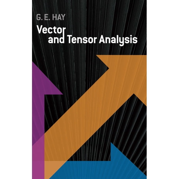 Dover Books on Mathematics Vector and Tensor Analysis, (Paperback)