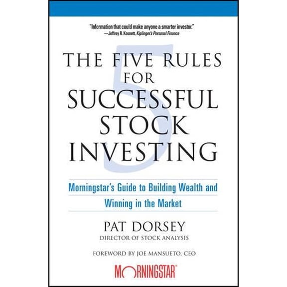 Pre-Owned The Five Rules Successful Stock Investing: Morningstar's Guide to Building Wealth and Winning in the Market Paperback