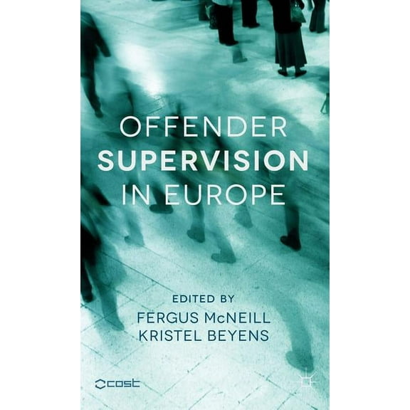 Offender Supervision in Europe, (Hardcover)
