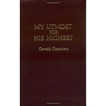 Pre-Owned My Utmost for His Hi (Hardcover) 0916441830 9780916441838