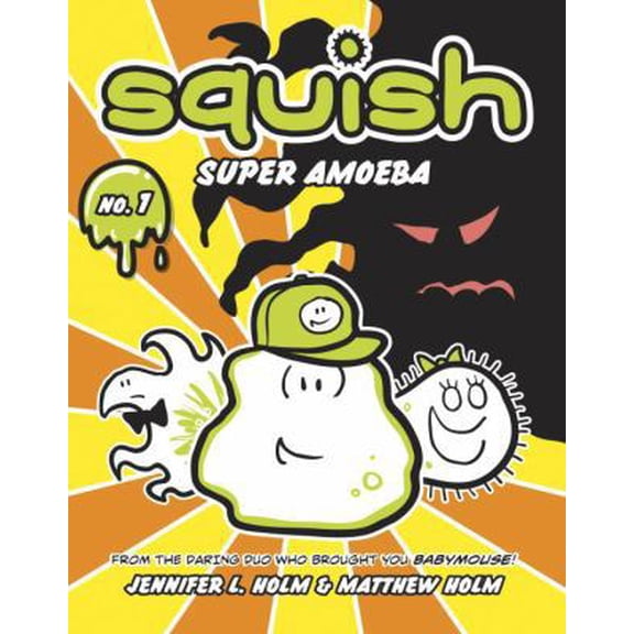 Pre-Owned Squish: Super Amoeba (Library Binding) 0375937838 9780375937835