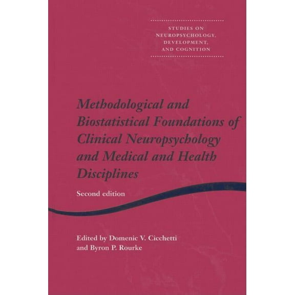 Studies on Neuropsychology, Neurology an Methodological and Biostatistical Foundations of Clinical Neuropsychology and Medical and Health Disciplines: 2nd Editio, (Hardcover)