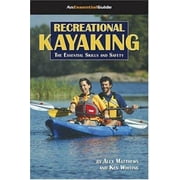 Recreational Kayaking Book: The Essential Skills And Safety (An Essential Guide) (An Essential Guide), Used [Paperback]