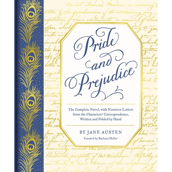 Handwritten Classics Pride and Prejudice: The Complete Novel, with Nineteen Letters from the Characters' Correspondence, Written and Folded b, (Hardcover)