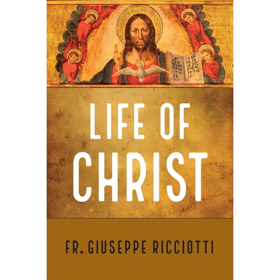 The Life of Christ, (Paperback)