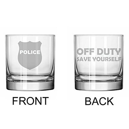 11 oz Rocks Whiskey Highball Glass Two Sided Police Officer Cop Off Duty Save Yourself
