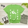 thumbnail image 3 of Cool Keep Going Motivational Quote Meme Climbing Climber T-Shirt Motivation Quote Gift T Shirt for Men Women Kids Boys Girls Climber Tshirt, 3 of 8
