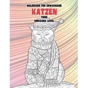 Malbücher für Erwachsene - Einfaches Level - Tiere - Katzen (Paperback)