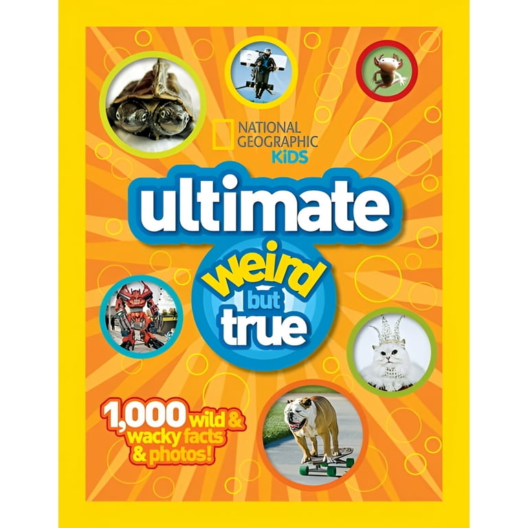 National Geographic Kids Ultimate Weird But True Photos, 1,000