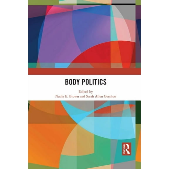 Body Politics, (Paperback)