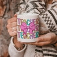 thumbnail image 3 of Teacher Gifts Coffee Mug - Teacher Mug, Teacher Coffee Mug, Teacher Gifts for Women, Teacher Appreciation Gifts, Teacher Gifts for Christmas, Preppy Pink Bow Teacher Ceramic Coffee Mug 11 oz, 3 of 6